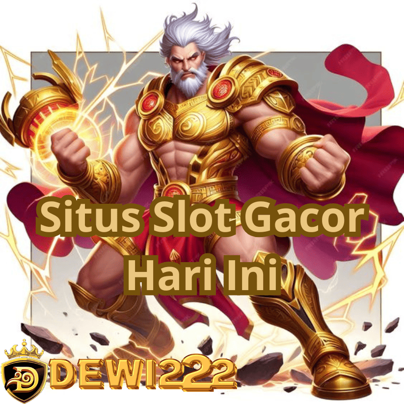 DEWI222 ~ Situs Slot Gacor Hari Ini Gampang Maxwin Link Slot88 Online